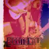 Burrito Wolf - Burrito Wolf
